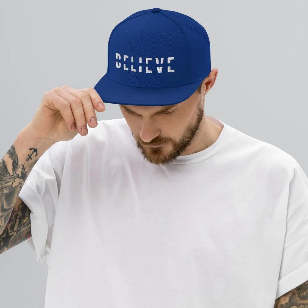 BELIEVE Snapback Hat